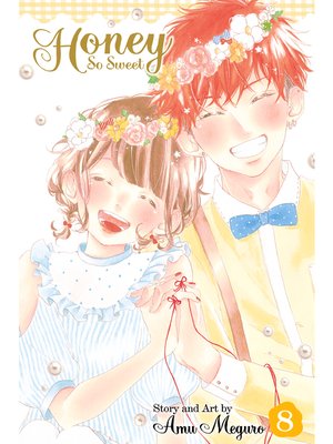 cover image of Honey So Sweet, Volume 8